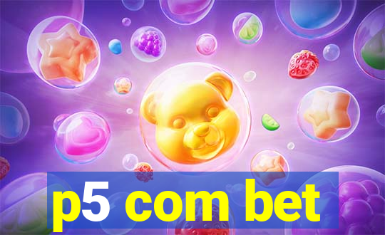 p5 com bet